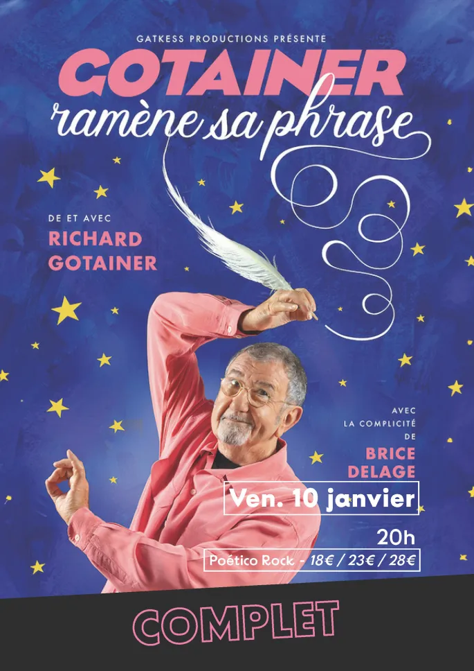 [Complet] Richard Gotainer  Rramène sa phrase