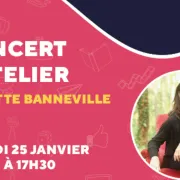 Concert Annette Banneville | Débuts (ou comment je suis devenue musicienne)