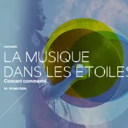 Concert Commentée - La Musique Dans Les étoiles