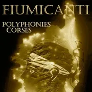 Concert Fiumicanti - Polyphonies Corses