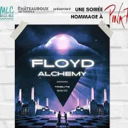 Concert : Floyd Alchemy - Une soirée hommage à Pink Floyd