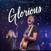 Concert - Glorious