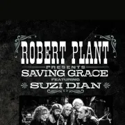 Concert : Robert Plant presents Saving Grace feat Suzi Dian