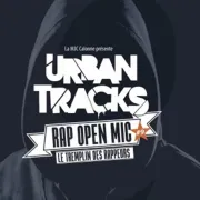 Concert : Urban Tracks - Rap open Mic #9