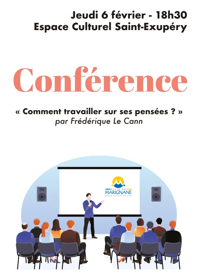 Conférence : Comment travailler sur ses pensées ?