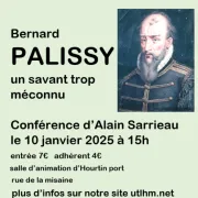 Conférence d'Alain SARRIEAU : Bernard PALISSY, un savant méconnu