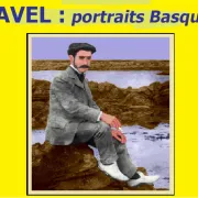 Conférence de l'Université du Temps Libre : Ravel, portraits basques