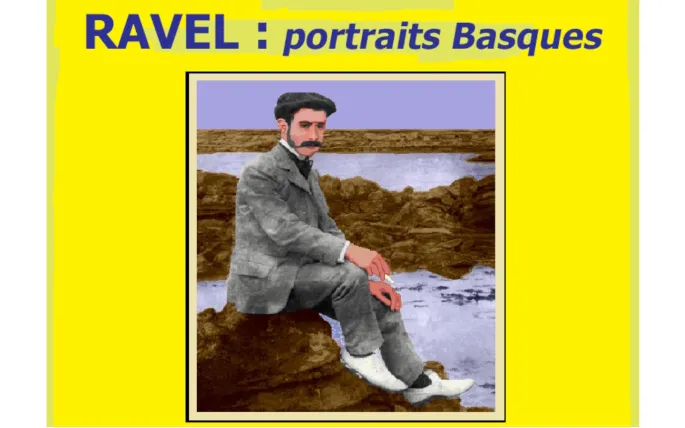 Conférence de l'Université du Temps Libre : Ravel, portraits basques