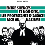 Conférence : Entre Silences Et Non-Dits, Les Protestants D\'Alsace Face Au Nazisme