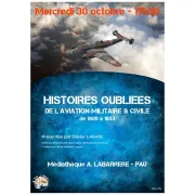 Conférence Histores oubliées de l'aviation militaire et civile de 1920 à 1953