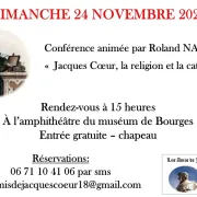 Conférence Jacques Coeur, la Cathédrale et la religion