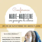 Conférence Marie-Madeleine, une passagère du silence