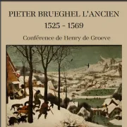 Conférence Pieter Brueghel l\'Ancien 1525- 1569 par Henri De Groeve à Figeac