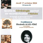 Conférence - Quand la généalogie permet de recontextualiser l\'histoire