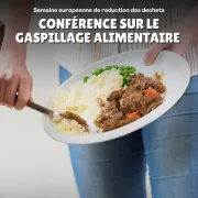 Conférence Sur Le Gaspillage Alimentaire - Semaine Européenne De Réduction Des Déchets