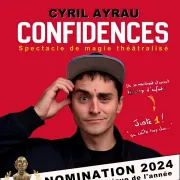 Confidences - Spectacle de magie théâtralisé de Cyril Ayrau