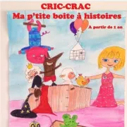 Cric-crac, ma p’tite boite à histoires