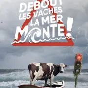 Debout les vaches, la mer monte