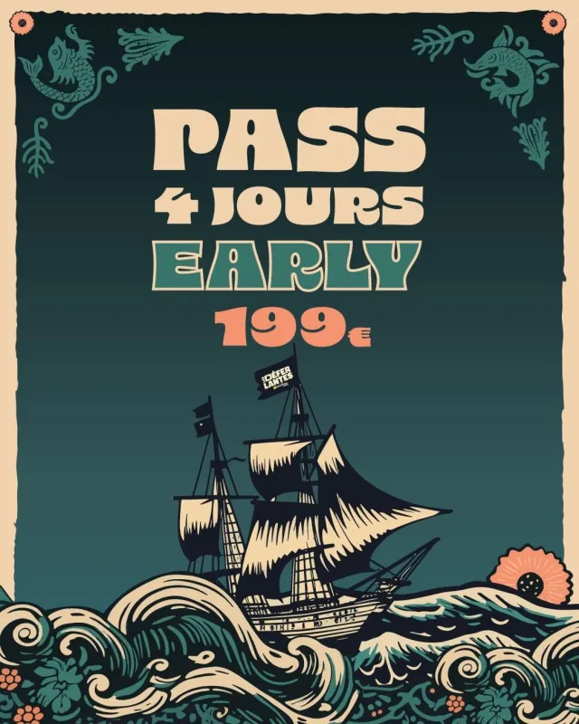 Les pass 4 jours au tarif Early sont en vente !