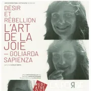 Désir et rébellion : l'art de la joie - Goliarda Sapienza