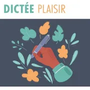 Dictée plaisir