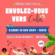 Dîner spectacle : Envolez-vous vers Cuba