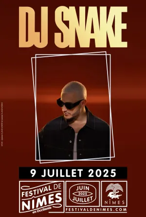 DJ Snake en concert le 9 juillet 2025 à Nîmes