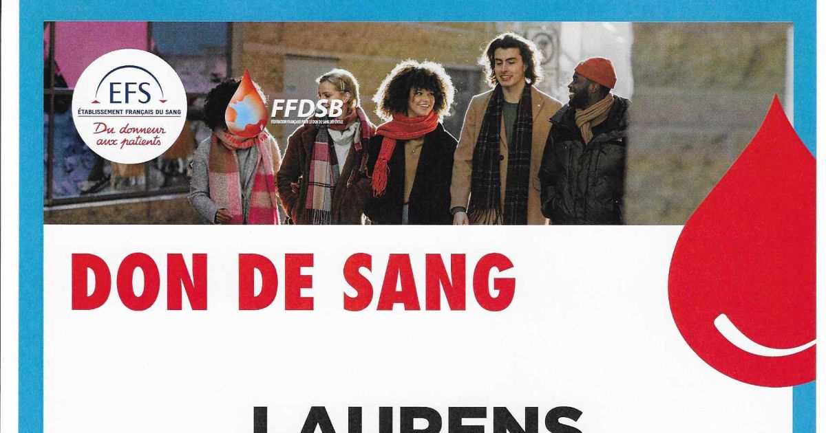 Don De Sang Laurens 2025 date, horaires, programme, tarifs