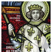 Dreux au temps des cathédrales