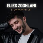 Elies Zoghlami dans Si on m'avait dit