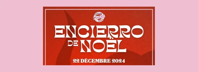 Encierro de Noël