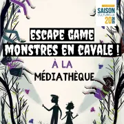 Escape Game : Monstres en cavale !