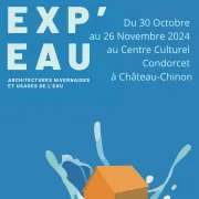 Exp'eau : Architectures nivernaises et usage de l'eau