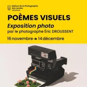 EXPO PHOTO Poèmes Visuels