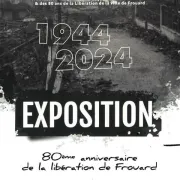 Exposition- 80 ème Anniversaire De La Libération De Frouard