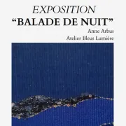 Exposition à Faycelles, “Balade De Nuit” Anne Arbus, Atelier Bleus Lumière