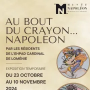 Exposition : Au bout du crayon... Napoléon