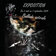 Exposition Ballade Astrale