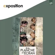 Exposition : De la planche à l'écran La Guerre des Lulus