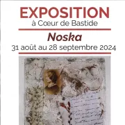 Exposition de Noska à Coeur de Bastide