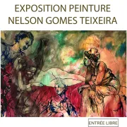 Exposition de peinture Nelson Gomes Teixeira