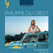 Exposition de photographies Portrait(s) de Ville de Philippe Du Crest