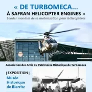 Exposition : De Turbomeca à Safran Helicopter engines