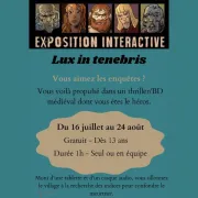 Exposition interactive : Lux in tenebris