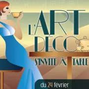 Exposition - L\'Art Deco S\'Invite à Table