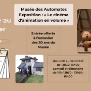 Exposition « Le cinéma d’animation en volume », au Musée des Automates