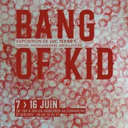 EXPOSITION - Luc Texier - Bang of Kid