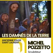 Exposition - Michel Pozzetto 'Les Damnés de la Terre'