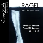 Exposition Ragel Mémoire silencieuse - Galerie Garozarts