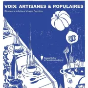 Exposition : Voie.x Artisanes Et Populaires